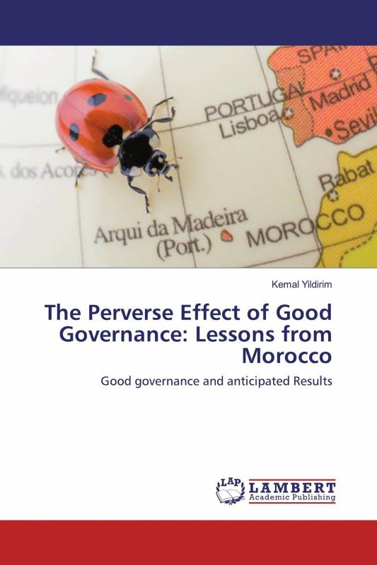 The Perverse Effect of Good Governance: Lessons from Morocco