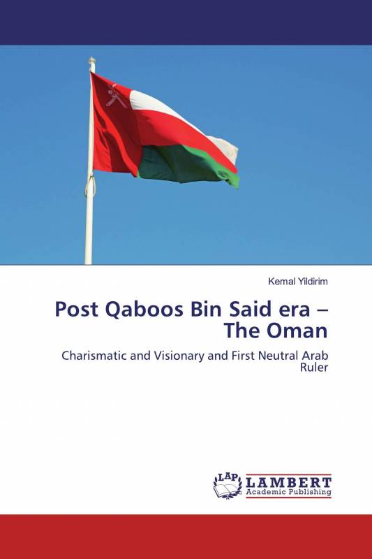 Post Qaboos Bin Said era – The Oman