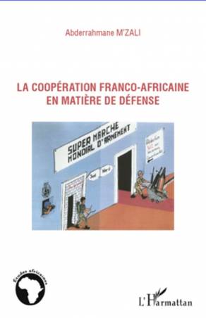 La coopération franco-africaine en matière de défense