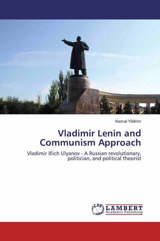 Vladimir Lenin and Communism Approach