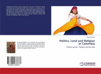 Politics, Land and Religion in Colombia