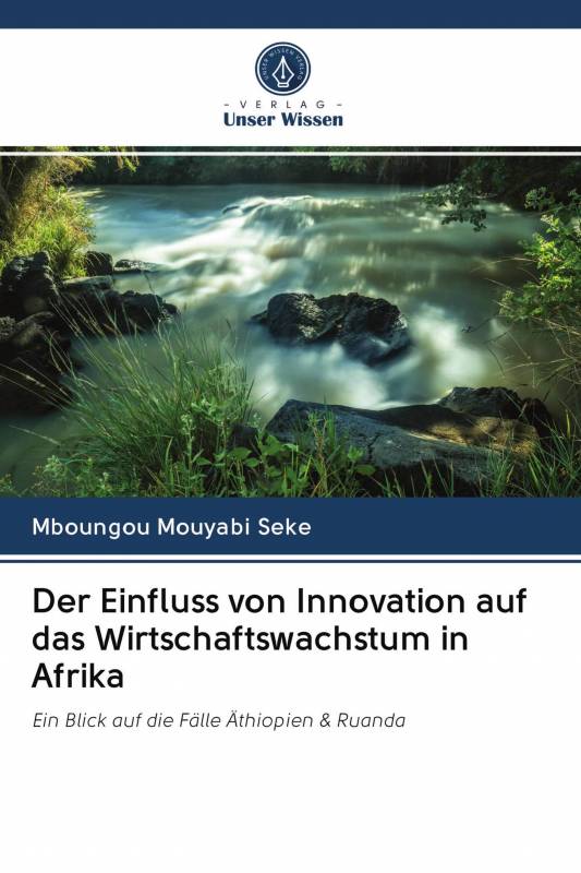 Der Einfluss von Innovation auf das Wirtschaftswachstum in Afrika