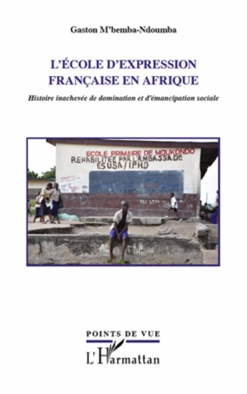 L'école d'expression française en Afrique de Gaston M'Bemba-Ndoumba