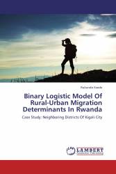 Binary Logistic Model Of Rural-Urban Migration Determinants In Rwanda