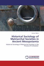 Historical Sociology of Matriarchal Societies in Ancient Mesopotamia