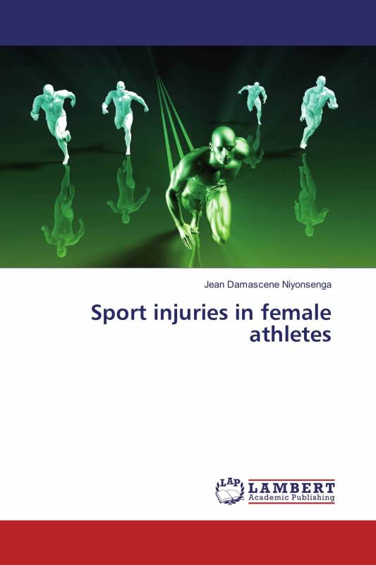 Sport injuries in female athletes