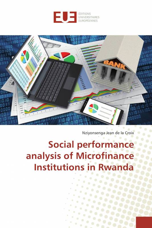 Social performance analysis of Microfinance Institutions in Rwanda