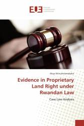 Evidence in Proprietary Land Right under Rwandan Law