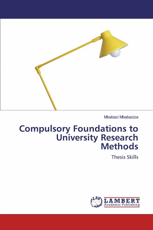 Compulsory Foundations to University Research Methods