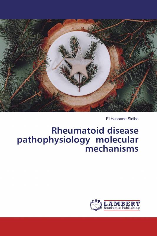 Rheumatoid disease pathophysiology molecular mechanisms