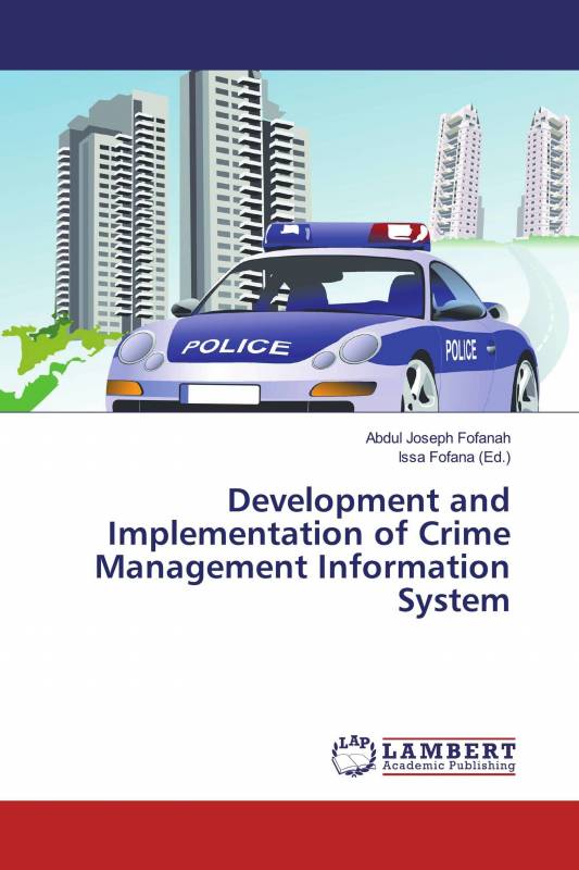 Development and Implementation of Crime Management Information System