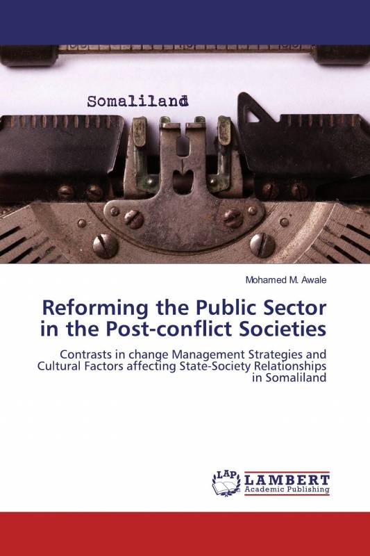 Reforming the Public Sector in the Post-conflict Societies