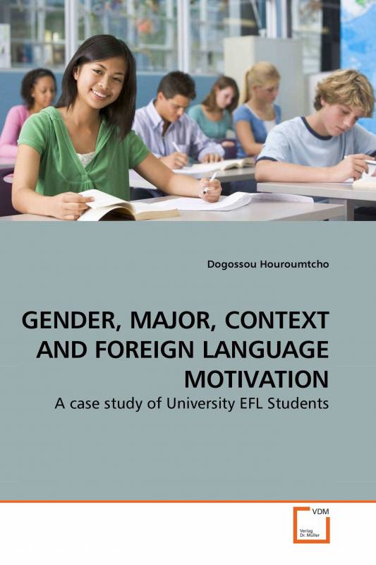 GENDER, MAJOR, CONTEXT AND FOREIGN LANGUAGE MOTIVATION