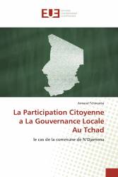 La Participation Citoyenne a La Gouvernance Locale Au Tchad