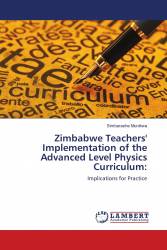 Zimbabwe Teachers' Implementation of the Advanced Level Physics Curriculum:
