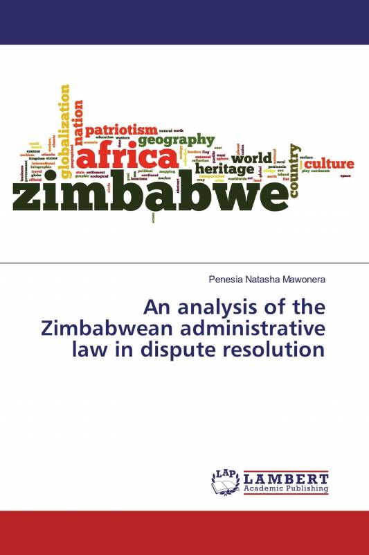 An analysis of the Zimbabwean administrative law in dispute resolution