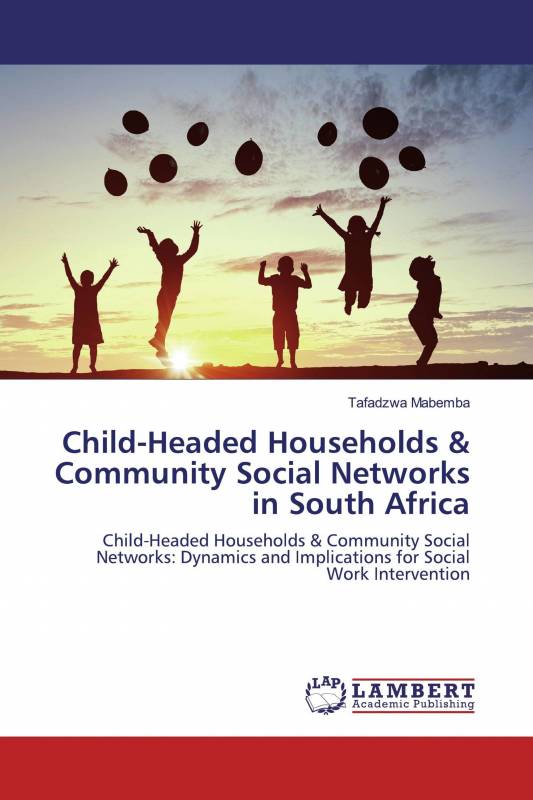 Child-Headed Households & Community Social Networks in South Africa
