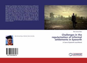 Challenges in the regularization of informal settlements in Epworth