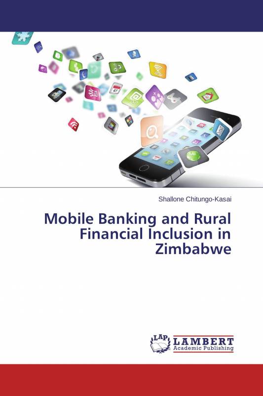 Mobile Banking and Rural Financial Inclusion in Zimbabwe