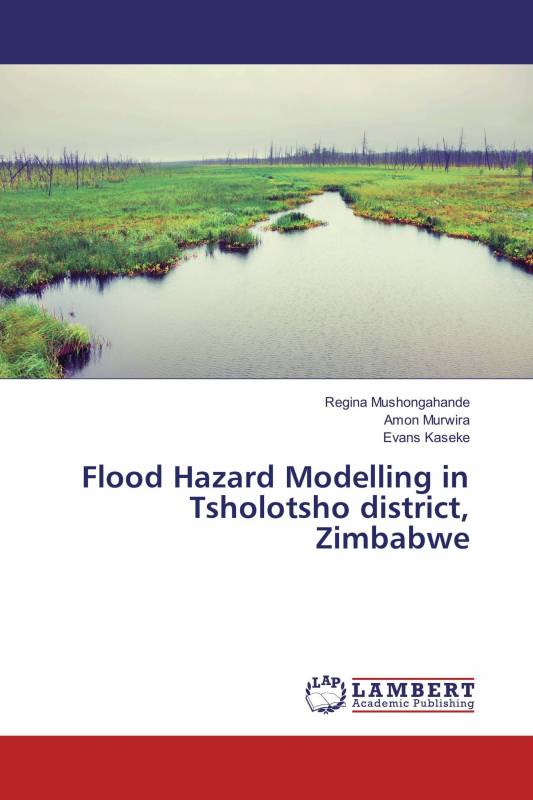 Flood Hazard Modelling in Tsholotsho district, Zimbabwe
