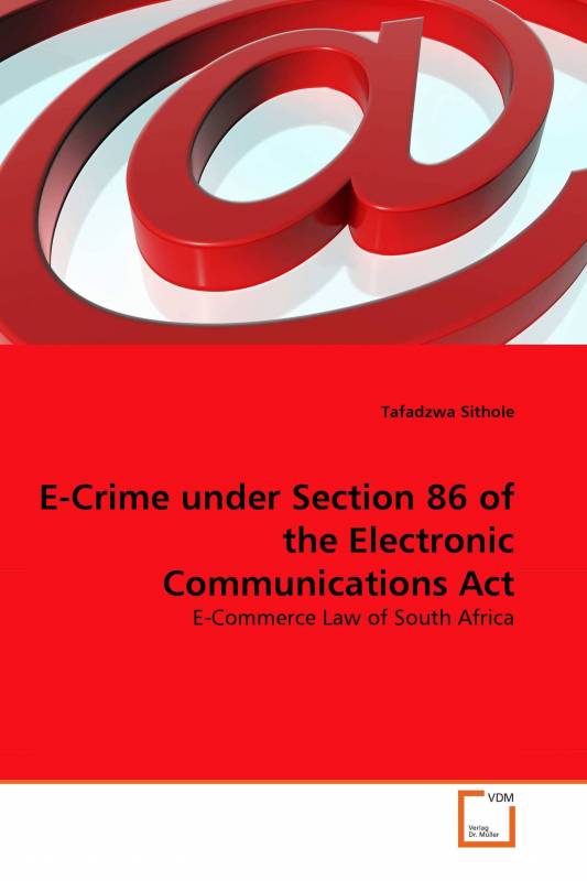 E-Crime under Section 86 of the Electronic Communications Act