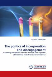 The politics of incorporation and disengagement