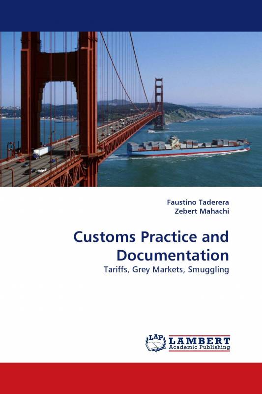 Customs Practice and Documentation