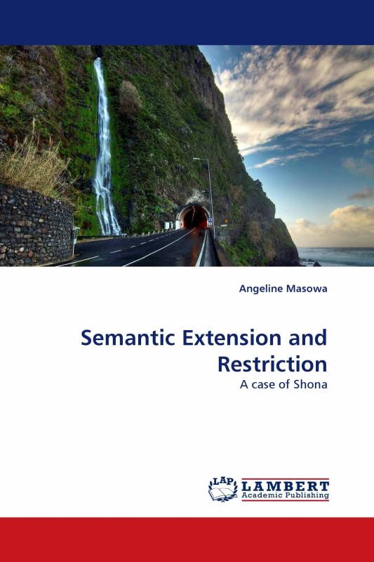Semantic Extension and Restriction