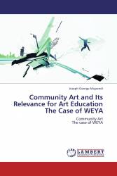 Community Art and Its Relevance for Art Education  The Case of WEYA