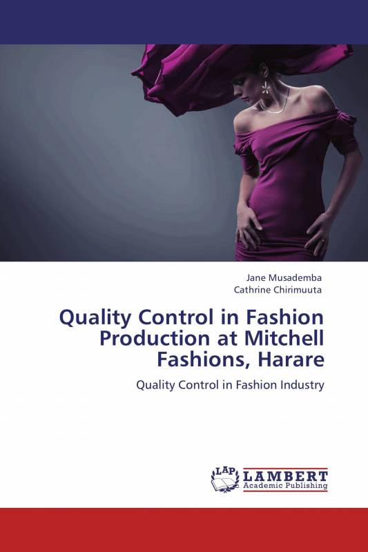 Quality Control in Fashion Production at Mitchell Fashions, Harare