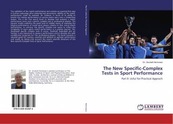 The New Specific-Complex Tests in Sport Performance