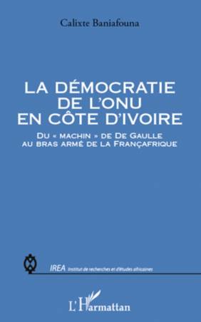 La démocratie de l&#039;ONU en Côte d&#039;Ivoire