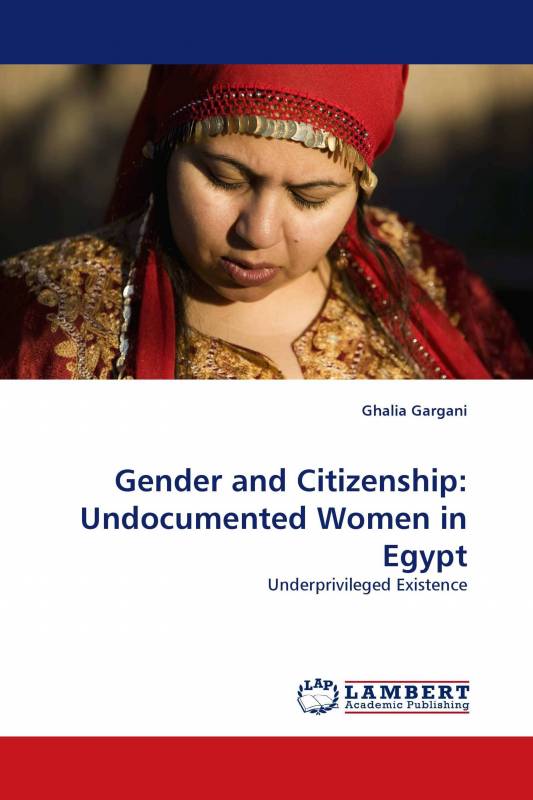 Gender and Citizenship: Undocumented Women in Egypt