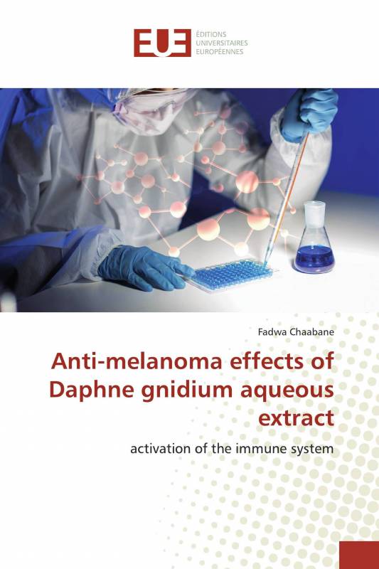 Anti-melanoma effects of Daphne gnidium aqueous extract