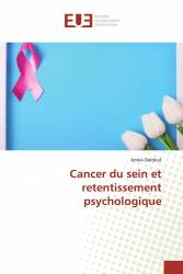 Cancer du sein et retentissement psychologique