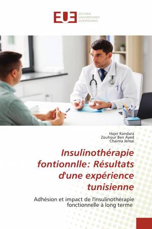 Insulinothérapie fontionnlle: Résultats d'une expérience tunisienne