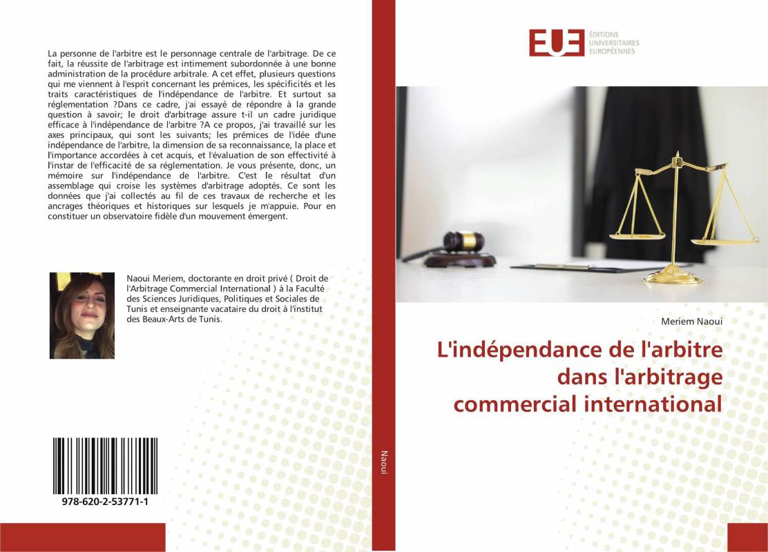 L'indépendance de l'arbitre dans l'arbitrage commercial international