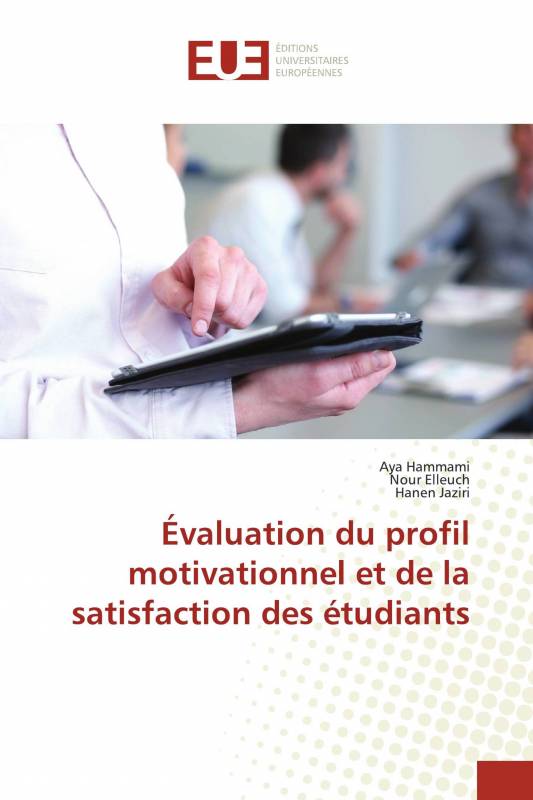 Évaluation du profil motivationnel et de la satisfaction des étudiants