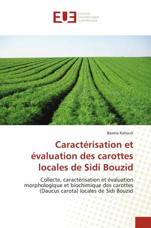 Caractérisation et évaluation des carottes locales de Sidi Bouzid