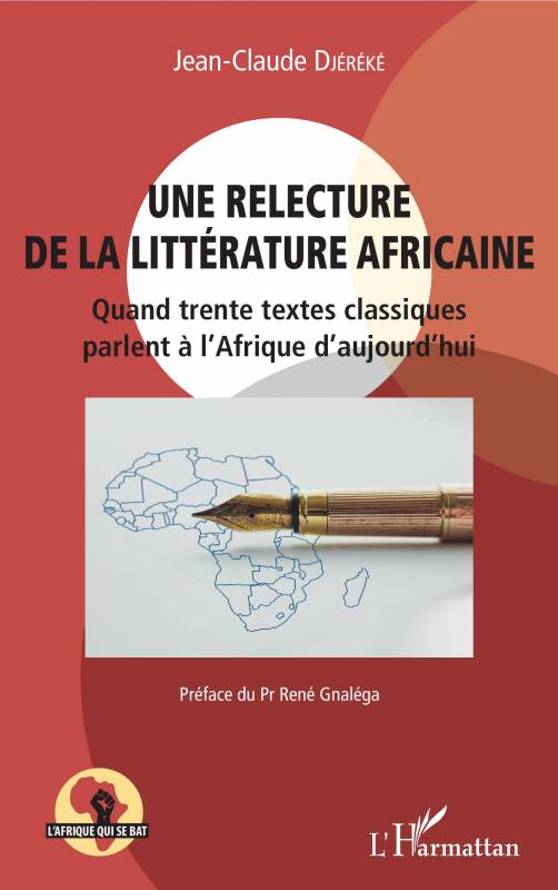 Une relecture de la littérature africaine - Jean-Claude Djereke