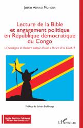 Lecture de la Bible et engagement politique en République démocratique du Congo - Justin Adriko Mundua