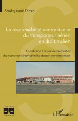 La responsabilité contractuelle du transporteur aérien en droit malien