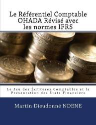 Le Référentiel Comptable OHADA Révisé avec les normes IFRS