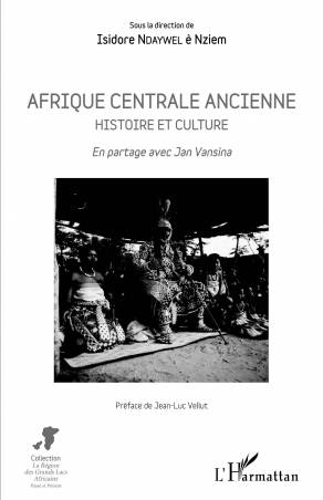 Afrique centrale ancienne. Histoire et culture