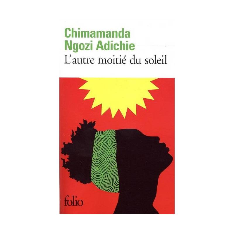 L'Autre Moitié du soleil de Chimamanda Ngozi Adichie
