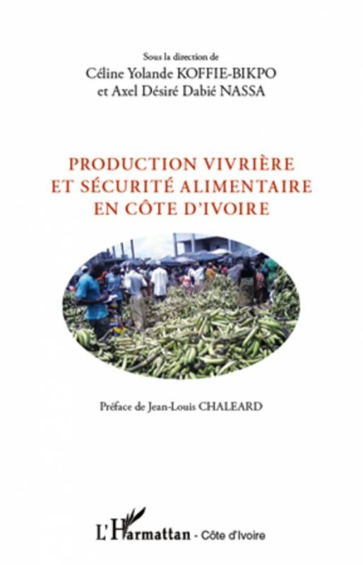 Production vivrière et sécurité alimentaire en Côte d'Ivoire