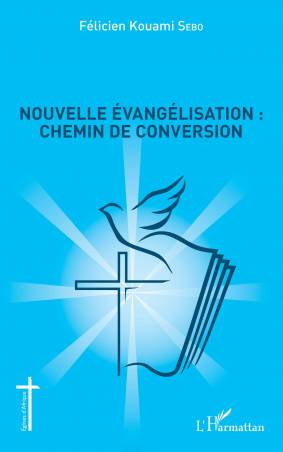 Nouvelle évangélisation : chemin de conversion
