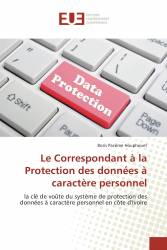 Le Correspondant à la Protection des données à caractère personnel