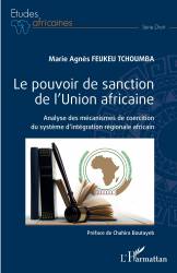 Le pouvoir de sanction de l'Union africaine