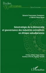 Géostratégie de la démocratie et gouvernance des industries extractives en Afrique subsaharienne